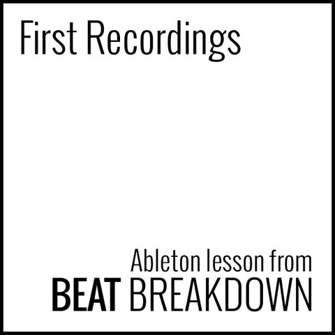 First Recordings (Beginner) - Start From Scratch #2